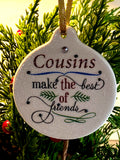 Cousin BFF Porcelain Ornament Gift Boxed Make Best Friend Family Memories - Laurie G Creations
