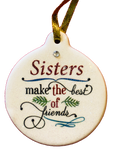 Sisters Make the Best of Friends Porcelain Ornament Gift Boxed Christmas BFF - Laurie G Creations